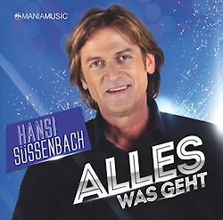 Hansi Süssenbach - Alles was geht